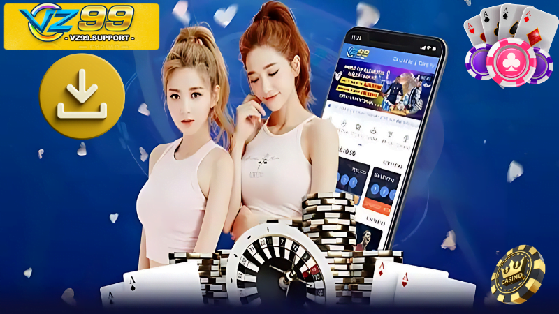 Ứng dụng VZ99 giúp anh em trải nghiệm cá cược tiện lợi bất cứ khi nào