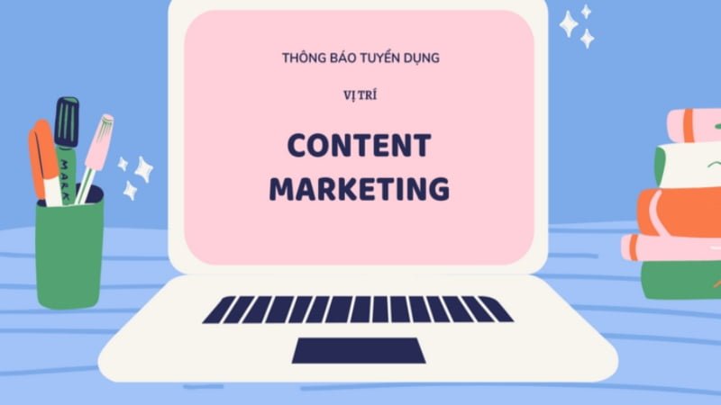 Nếu bạn đang mê viết hãy ứng tuyển vị trí nhân viên Content